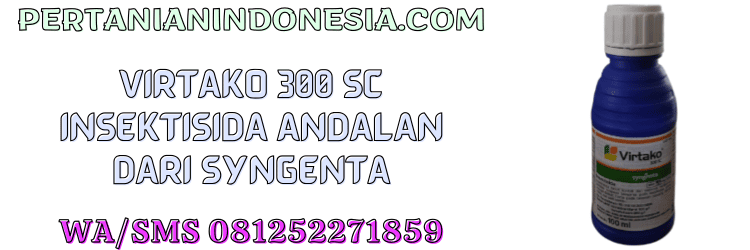 virtako 300 sc,insektisida virtako,virtako insektisida,syngenta,pertanian indonesia